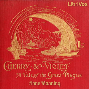 Cherry and Violet - Anne Manning