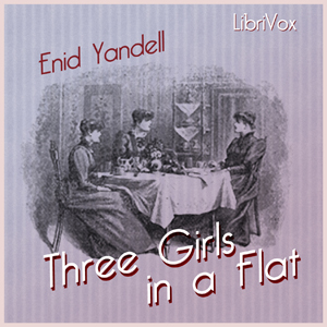 Three Girls in a Flat - Enid YANDELL