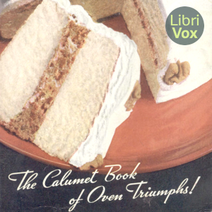 The Calumet Book of Oven Triumphs! - General Foods Corporation