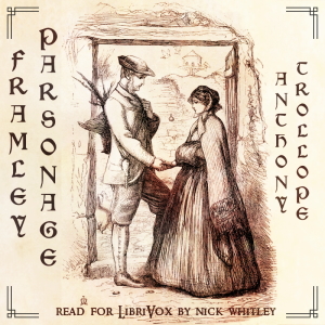 Framley Parsonage (version 2) - Anthony Trollope