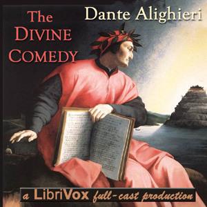 The Divine Comedy (version 2 Dramatic Reading) - Dante ALIGHIERI