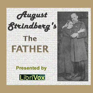 The Father - August Strindberg