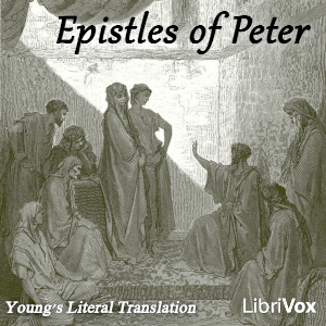 Bible (YLT) NT 21-22: Epistles of Peter - Young's Literal Translation