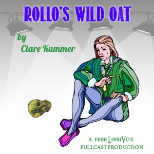 Rollo's Wild Oat - Clare Kummer