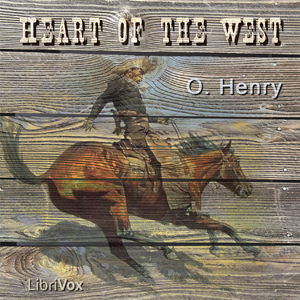 Heart of the West - O. Henry