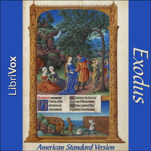 Bible (ASV) 02: Exodus - American Standard Version