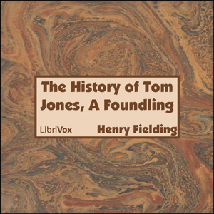 The History of Tom Jones, A Foundling - Henry Fielding