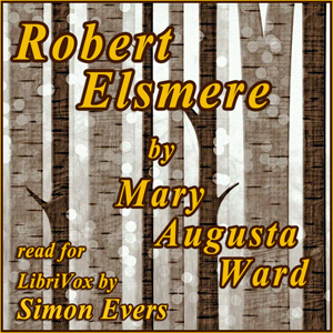 Robert Elsmere - Mary Augusta Ward