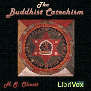 The Buddhist Catechism - H. S. OLCOTT