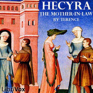 Hecyra: The Mother-In-Law - TERENCE