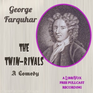 The Twin-Rivals - George Farquhar