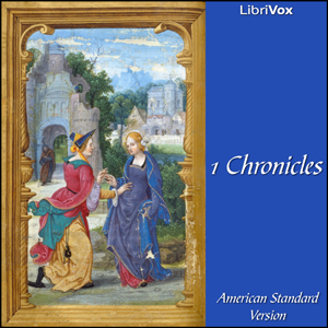 Bible (ASV) 13: 1 Chronicles - American Standard Version