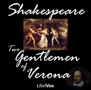 The Two Gentlemen of Verona - William Shakespeare