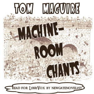 Machine-Room Chants - Tom Maguire