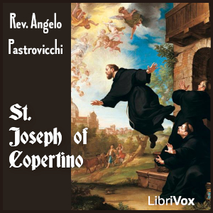 St. Joseph of Copertino - Rev. Angelo Pastrovicchi</a><br />Translated by <a
