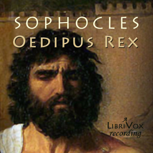 Oedipus Rex (Storr Translation) - Sophocles