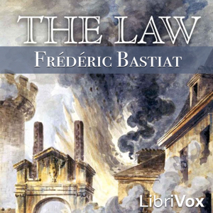 The Law - Frédéric BASTIAT