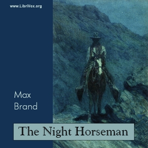 The Night Horseman - Max Brand