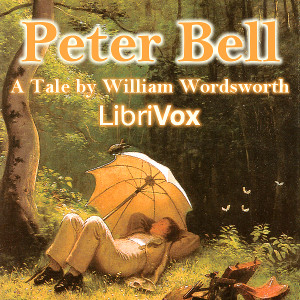 Peter Bell: A Tale - William Wordsworth