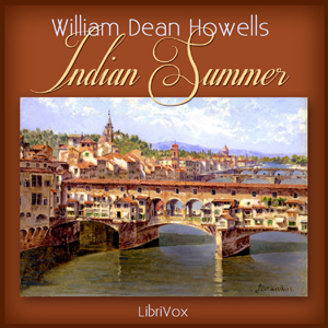 Indian Summer - William Dean Howells