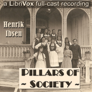 Pillars of Society - Henrik Ibsen