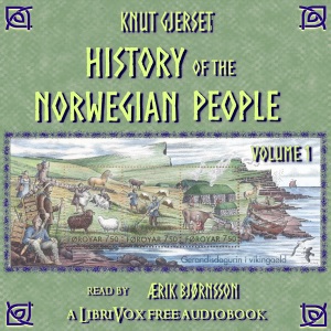 History of the Norwegian People, Volume 1 - Knut GJERSET