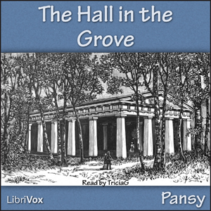 The Hall in the Grove - Pansy