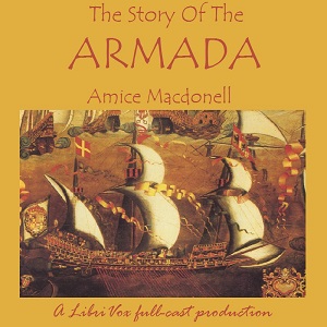 The Story of the Armada - Amice MACDONELL