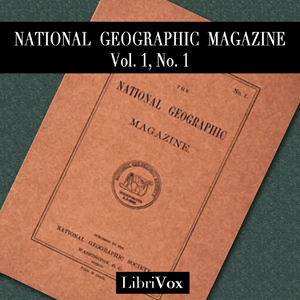National Geographic Magazine Vol. 01 No. 1 - National Geographic Society