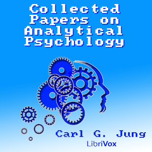 Collected Papers on Analytical Psychology - Carl Gustav Jung