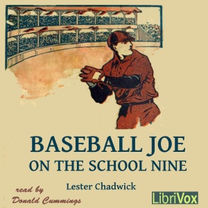 Baseball Joe on the School Nine - Howard R. Garis