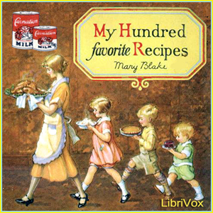 My Hundred Favorite Recipes - Mary Blake
