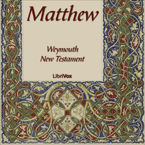Bible (WNT) NT 01: Matthew - Weymouth New Testament