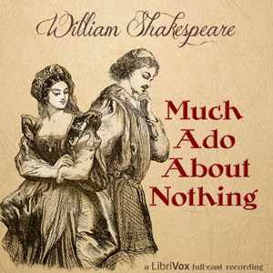 Much Ado About Nothing (version 2) - William Shakespeare