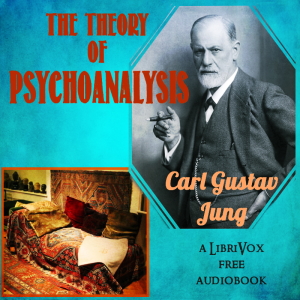The Theory of Psychoanalysis - Carl Gustav Jung
