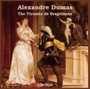 The Vicomte De Bragelonne - Alexandre Dumas