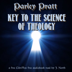 Key to the Science of Theology - Parley PRATT