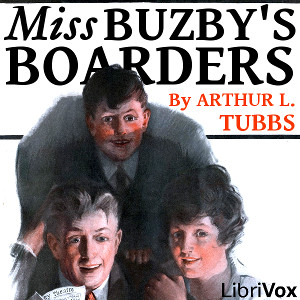 Miss Buzby's Boarders - Arthur Lewis Tubbs