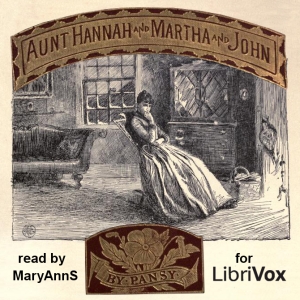 Aunt Hannah and Martha and John - Pansy