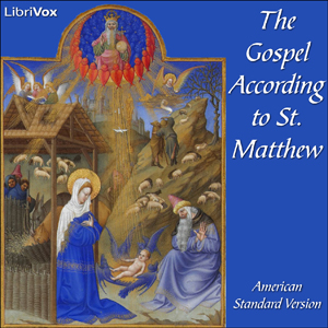 Bible (ASV) NT 01: Matthew - American Standard Version