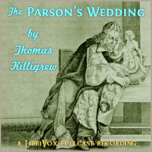 The Parson's Wedding - Thomas KILLIGREW