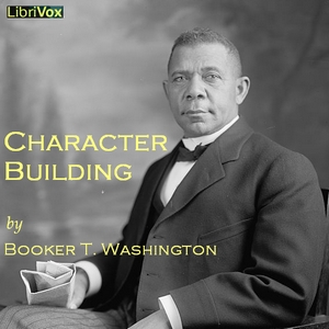 Character Building - Booker T. Washington