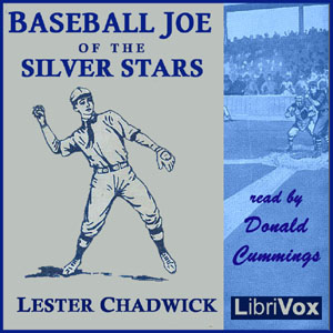 Baseball Joe of the Silver Stars - Howard R. Garis
