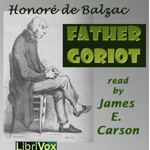 Father Goriot - Honoré de Balzac