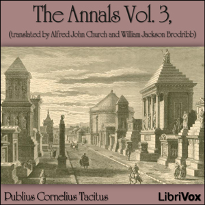The Annals Vol 3 - Publius Cornelius Tacitus