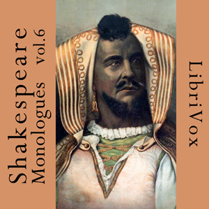 Shakespeare Monologues Collection vol. 06 - William Shakespeare