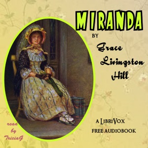 Miranda - Grace Livingston Hill