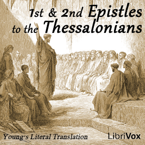 Bible (YLT) NT 13-14: 1 & 2 Epistles to the Thessalonians - Young's Literal Translation