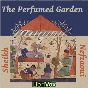 The Perfumed Garden - Sheikh Nefzaoui