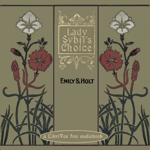 Lady Sybil's Choice - Emily Sarah HOLT